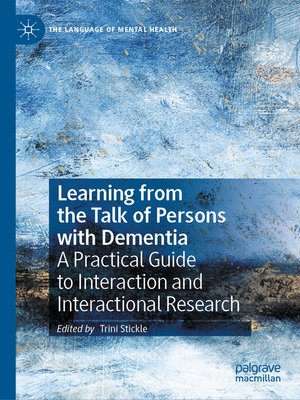 cover image of Learning from the Talk of Persons with Dementia